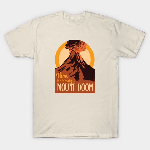 Hike the Beautiful Mount Doom • Lord of the Rings • National Parks T-Shirt by FalconArt